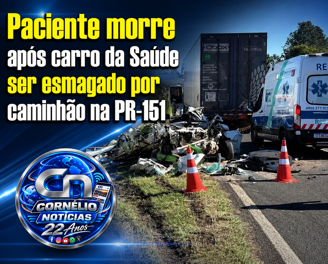 Idoso morre após carro da Saúde ser esmagado por caminhão na PR-151