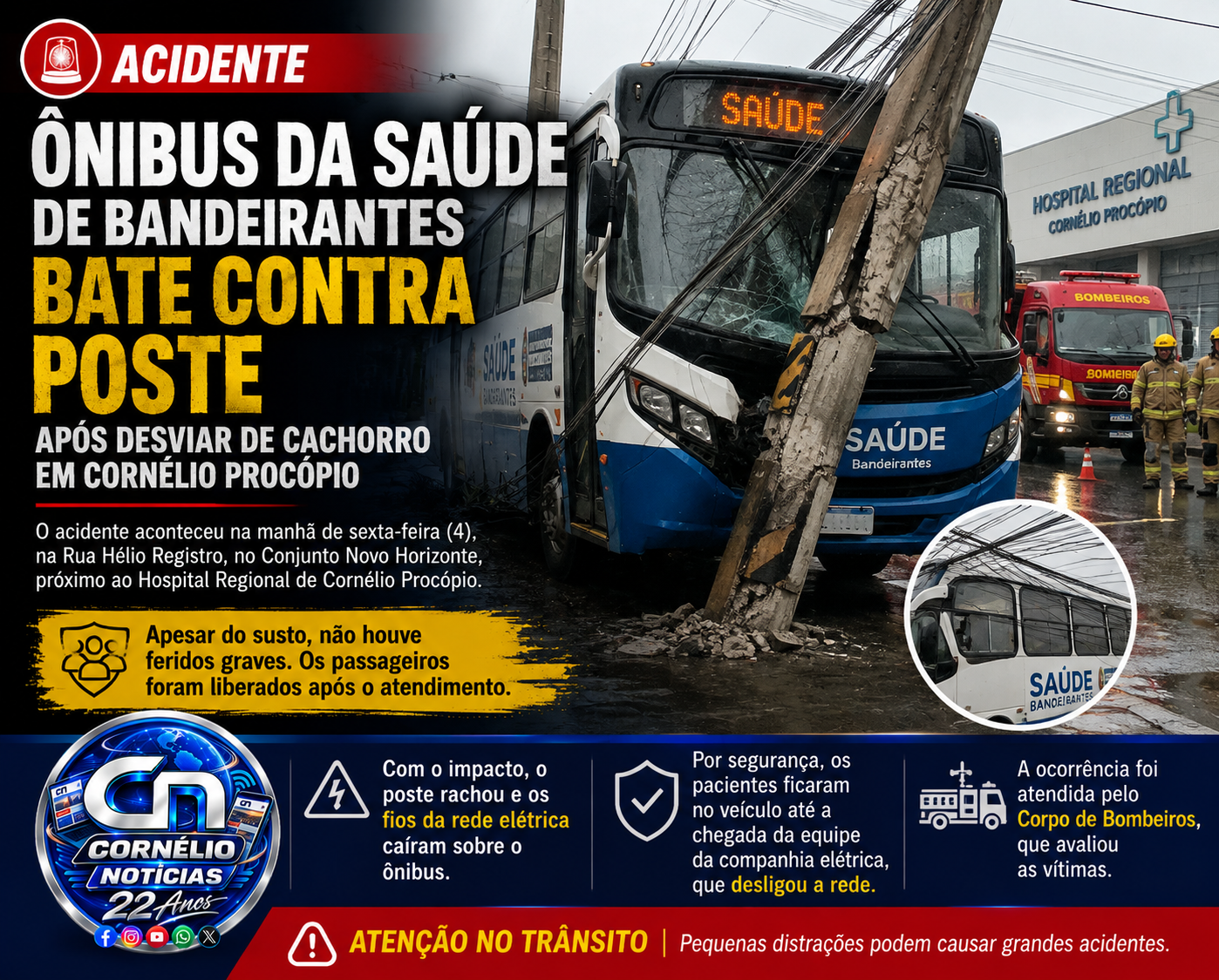 Ônibus da Saúde de Bandeirantes colide em poste próximo o Hospital Regional