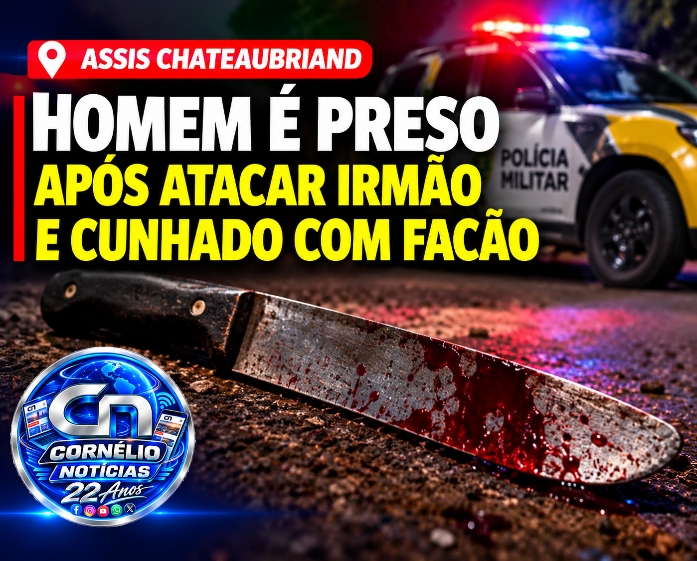 Homem é preso após atacar irmão e cunhado com facão no Paraná