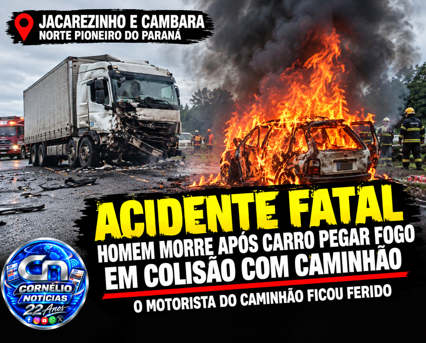 Homem morre após carro pegar fogo em colisão com caminhão