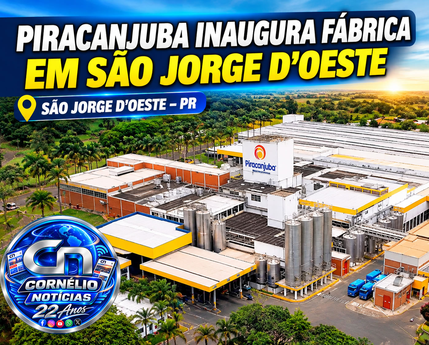 Piracanjuba inaugura fábrica no sudoeste do Paraná