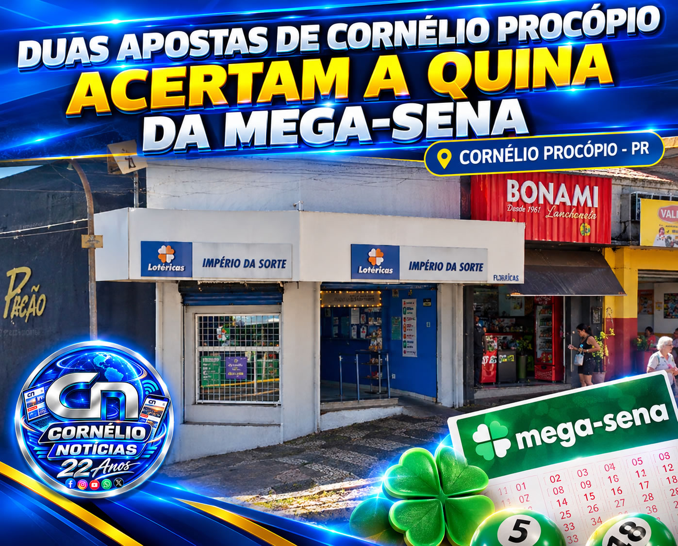 Duas apostas de Cornélio Procópio acertam a quina da Mega-Sena