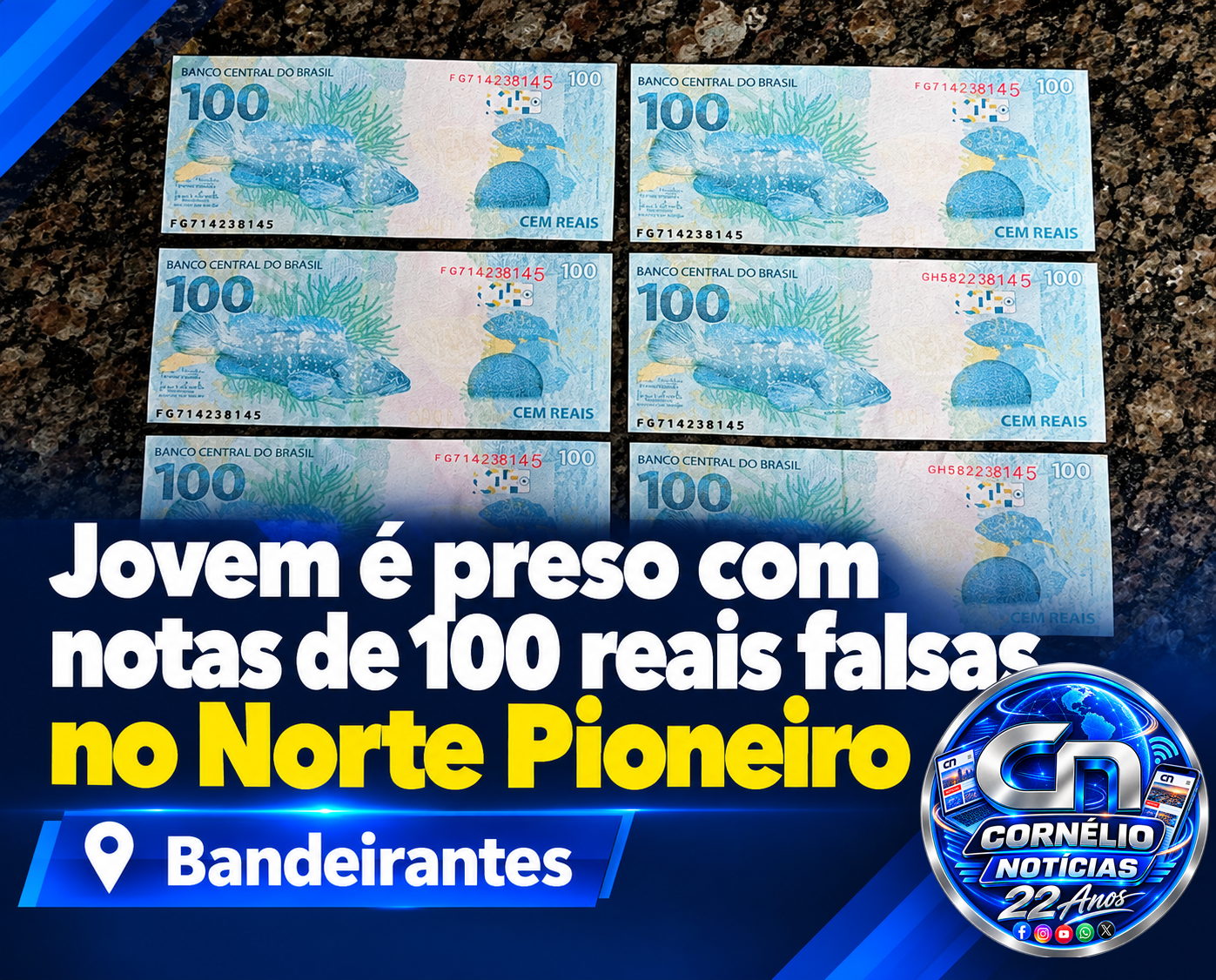 Jovem é preso com notas de 100 reais falsas no Norte Pioneiro