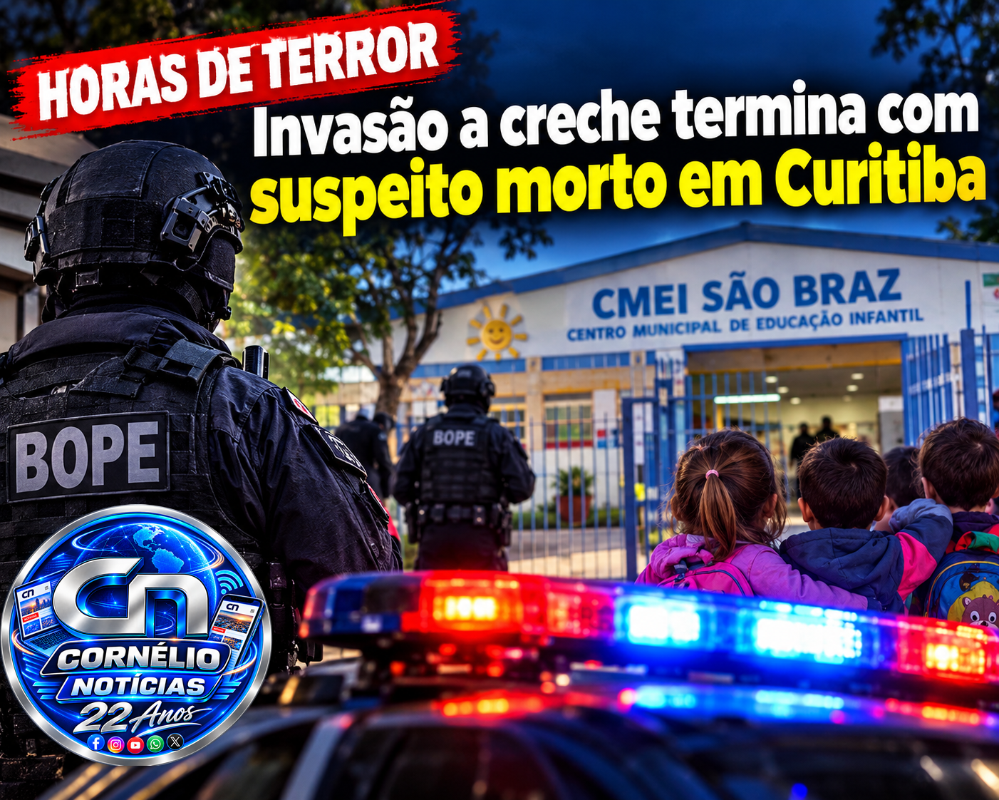 Invasão a creche termina com suspeito morto em Curitiba