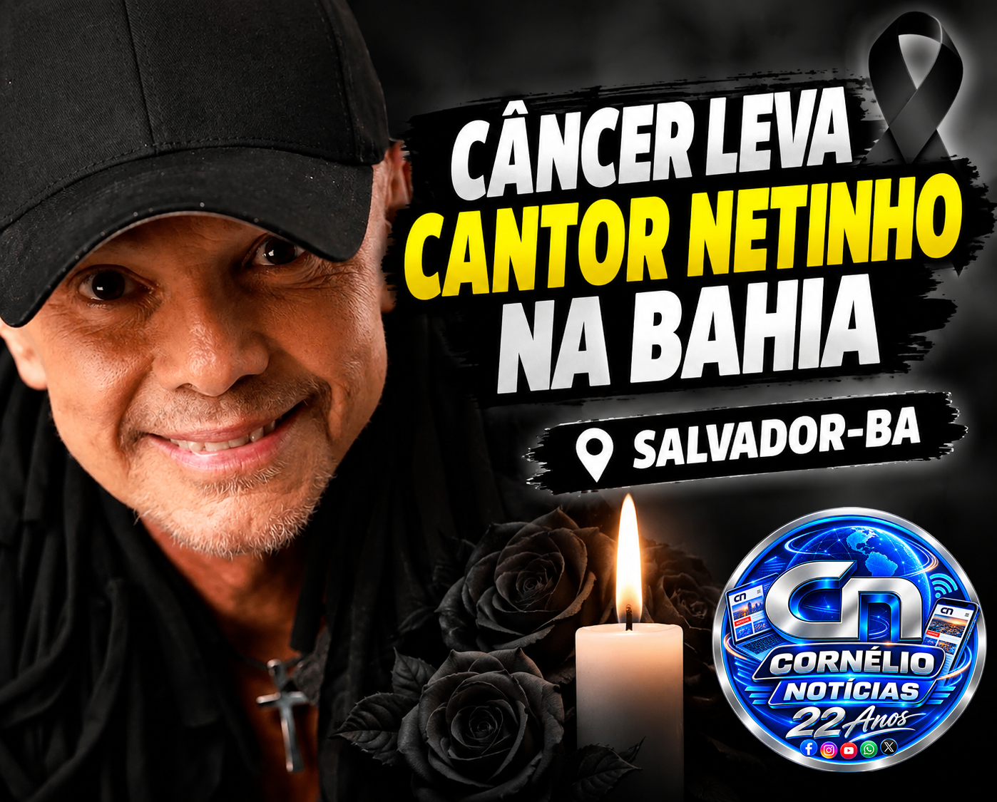 Cantor Netinho morre aos 60 anos em Salvador